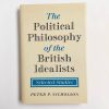Nicholson Political Philosophy Of The British Idealists (2)