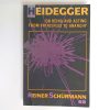 Heidegger on being and acting from principles to anarchy schurmann