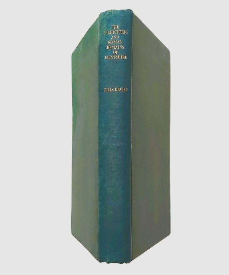 Prehistoric and Roman Remains of Flintshire Davies (2)a Standing spine view of the book bound in dark green cloth, showing gold-stamped lettering reading