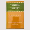 Ystoria Taliesin Ford (2)a Front panel view of a glossy orange and green book dust jacket featuring the title "YSTORIA TALIESIN" and subtitle "Edited with an introduction and notes by Patrick K. Ford".