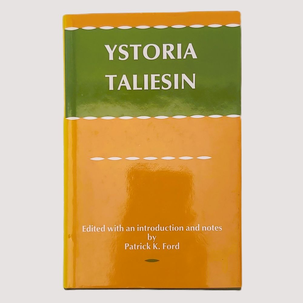Ystoria Taliesin Ford (2)a Front panel view of a glossy orange and green book dust jacket featuring the title "YSTORIA TALIESIN" and subtitle "Edited with an introduction and notes by Patrick K. Ford".