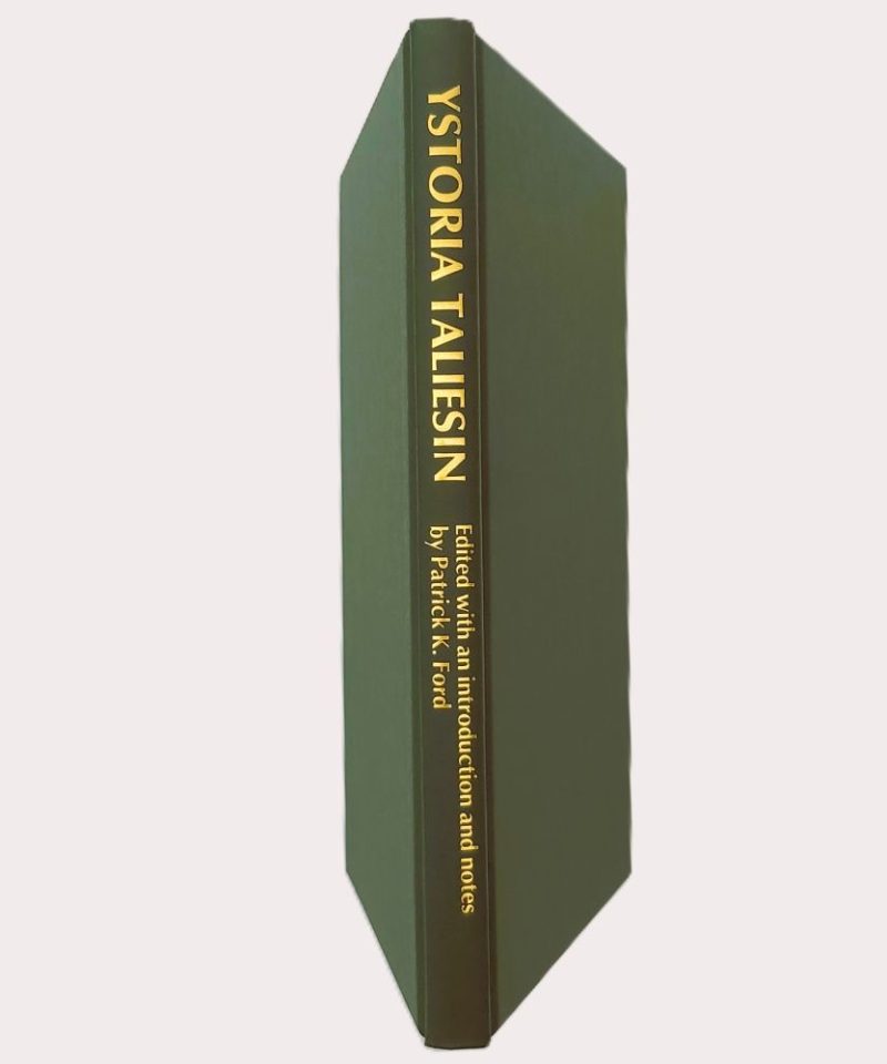 Ystoria Taliesin Ford (4)a Standing view of the book spine bound in dark green cloth, showing crisp gilt-stamped typography for the title,